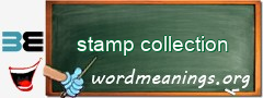 WordMeaning blackboard for stamp collection